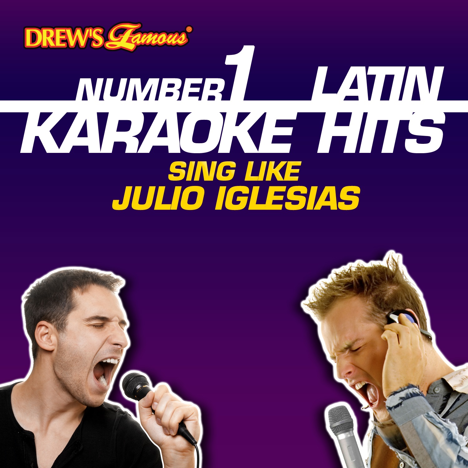Drew's Famous #1 Latin Karaoke Hits: Sing like Julio Iglesias
