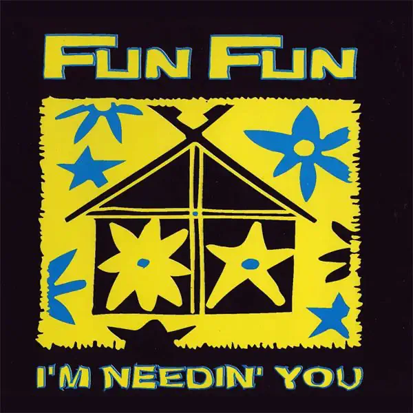 I'm Needin' You (Progressive) — Fun Fun