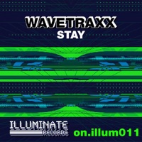 Stay - Wavetraxx