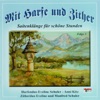 Mit Harfe Und Zither - Folge 3; Saitenklänge Für Schöne Stunden