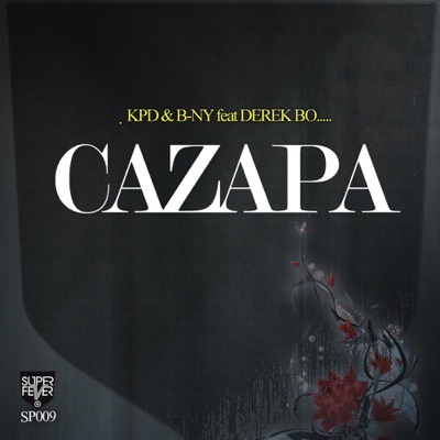 Cazapa (feat. Derek Bo) - Single