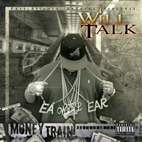 Money Train - Will Talk