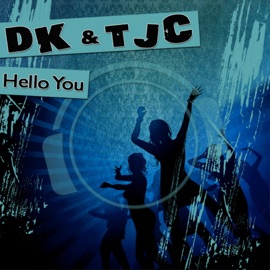 Hello You (SMP Remix) DK & TJC