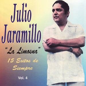 La Limosna - 15 Éxitos de Siempre, Vol. 4