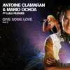 Antoine Clamaran & Mario Ochoa - Give Some Love (Klaas Remix Edit)