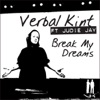 Break My Dreams (Original Live Mix)