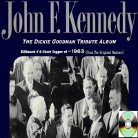 Dickie Goodman JFK Tribute Album - Dickie Goodman