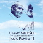 Ulubione piosenki Jana Pawła II
