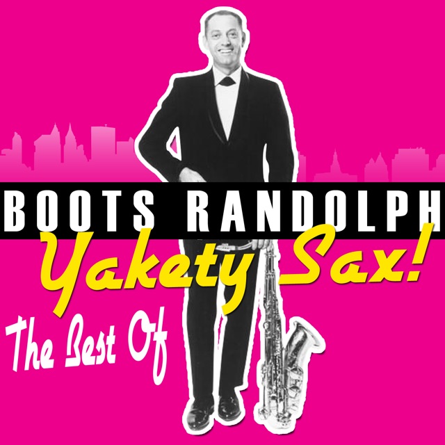 Yakety Sax!: The Best Of
