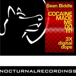 Cocaine Made Me Do It! - EP
