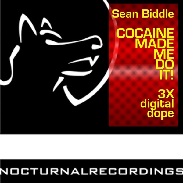 Cocaine Made Me Do It! - EP