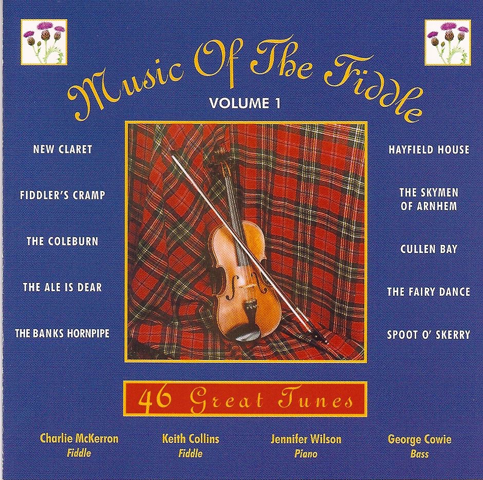 Обложка альбома «Music of the Fiddle, Vol. 1: The Moray Players» — Charlie McKerron, George Cowie, Jennifer Wilson & Keith Collins