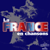 La France en chansons - Various Artists