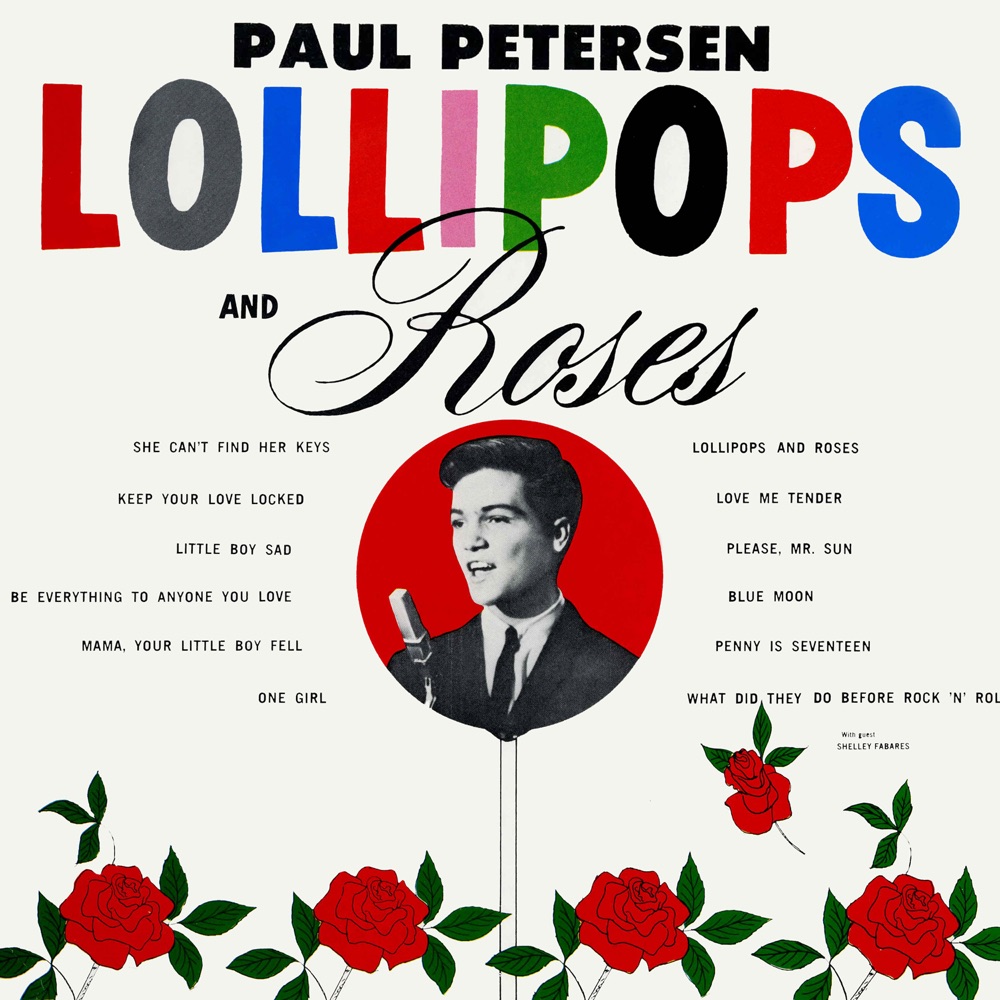 Обложка альбома «Lollipops & Roses» — Paul Petersen