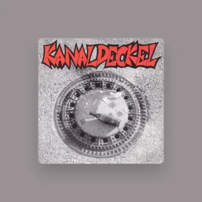 Listen to Kanaldeckel, watch music videos, read bio, see tour dates & more!