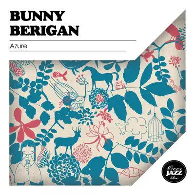 Azure (Remastered) - Bunny Berigan