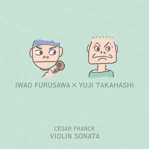 Cesar Franck: Violin Sonata
