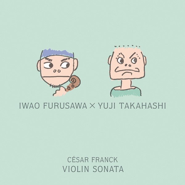Cesar Franck: Violin Sonata