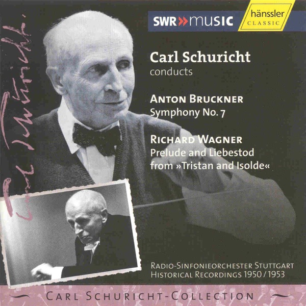Bruckner: Symphony No. 7 - Wagner: Tristan Und Isolde (1950 - 1953)