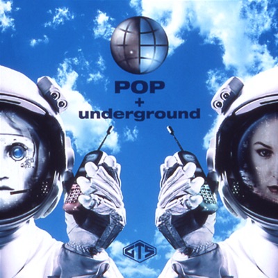 POP + Underground