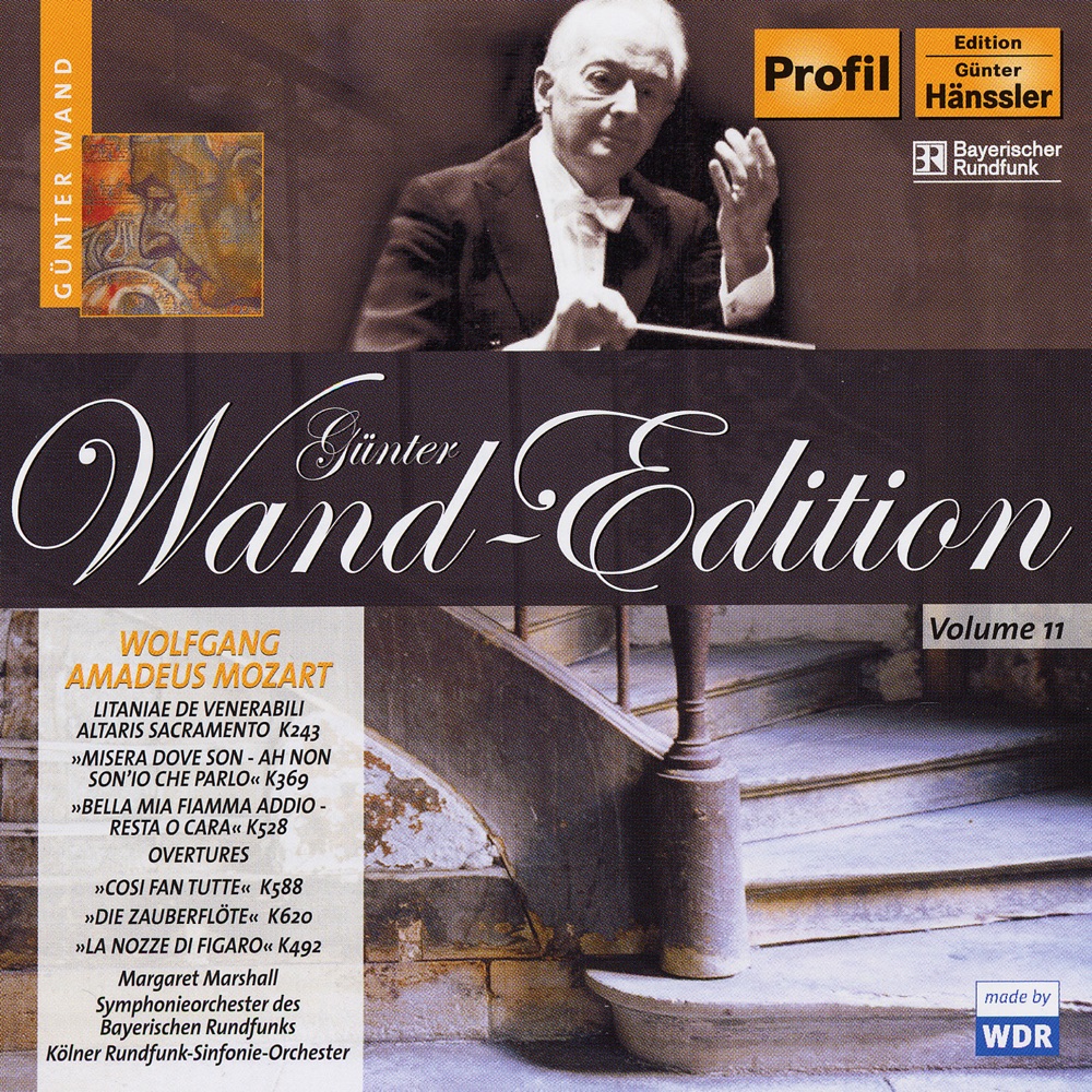 Обложка альбома «Mozart, W.A.: Litaniae de Venerabili Altaris Sacramento, K. 243 - Concert Arias - Overtures» — Bavarian Radio Symphony Orchestra, Bavarian Radio Chorus, Günter Wand, Adolf Dallapozza, Karl Ridderbusch, Cornelia Wulkopf, Margaret Marshall & West German Radio Symphony Orchestra