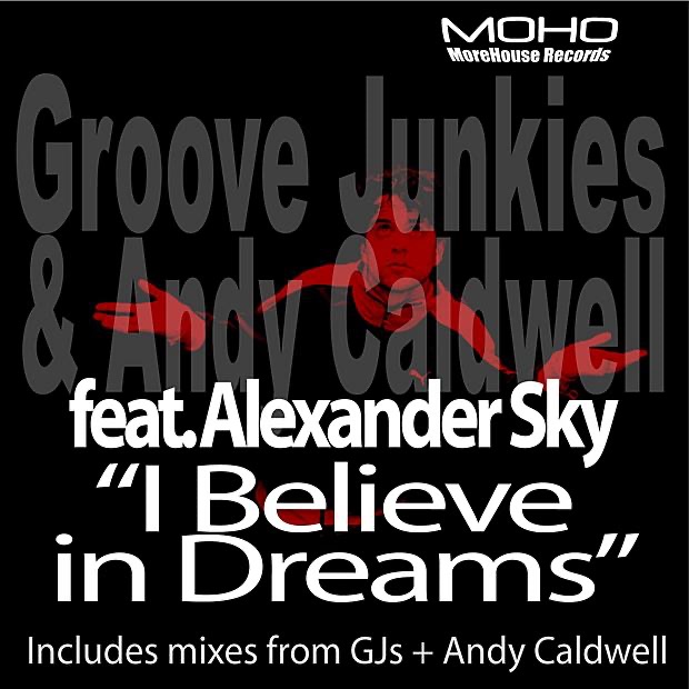 I Believe in Dreams (feat. Alexander Sky)