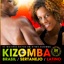 Kizomba - Brasil, Sertanejo e Latino Romântico