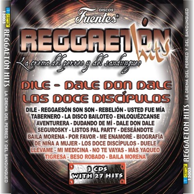 Reggaeton Hits - Crema del Perreo y del Sandungueo
