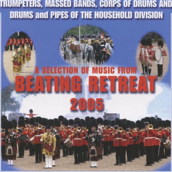 Обложка альбома «Beating Retreat 2005» — Household Division