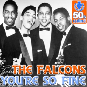 You're So Fine (Digitally Remastered)