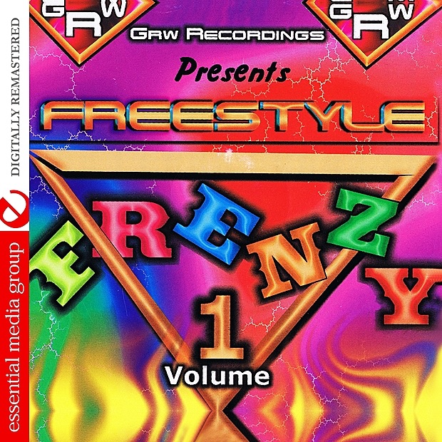 GRW Recordings Presents Freestyle Frenzy V*l. 1 (Digitally Remastered)