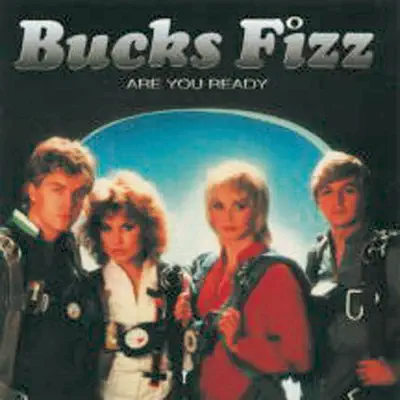 Are You Ready - Bucks Fizz Are You Ready - Bucks Fizz