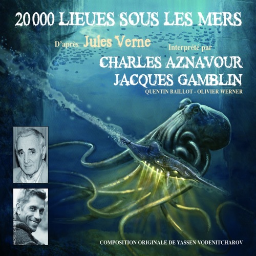 Jules Verne : 20 000 lieues sous les mers (Mise en scène sonore)