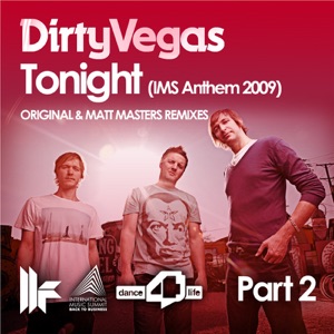Tonight (IMS Anthem 2009 Part 2)