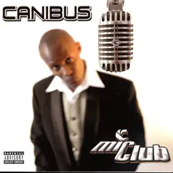 Miclub - The Curriculum - Canibus