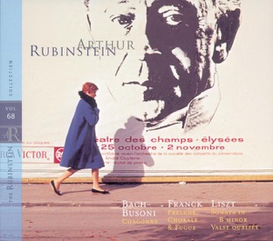 Rubinstein Collection, Vol. 68: Bach-Busoni, Franck & Liszt