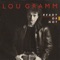 Ready or Not - Lou Gramm lyrics
