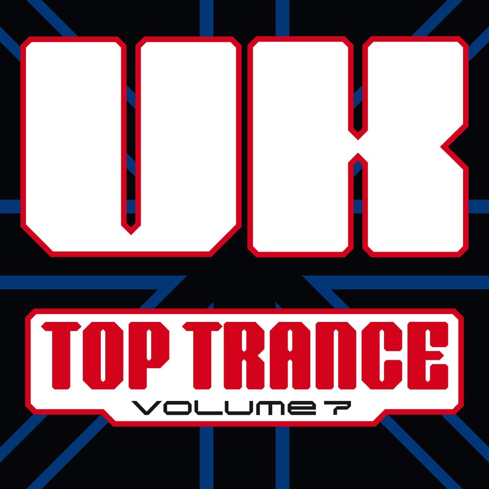 Обложка альбома «UK Top Trance, Vol. 7» — The Space Brothers, Musetta & Robert Nickson