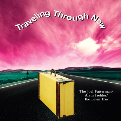 Traveling Through Now