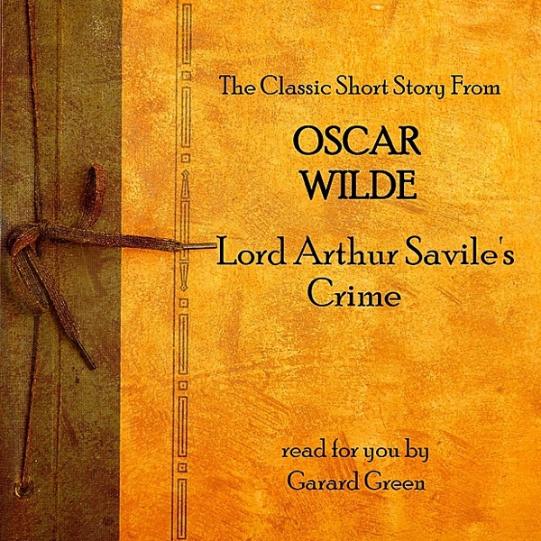 Lord Arthur Savile's Crime