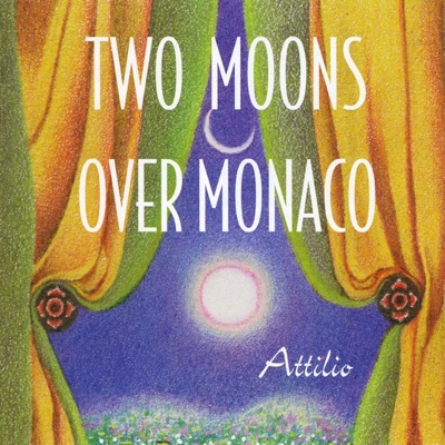 Two Moons Over Monaco