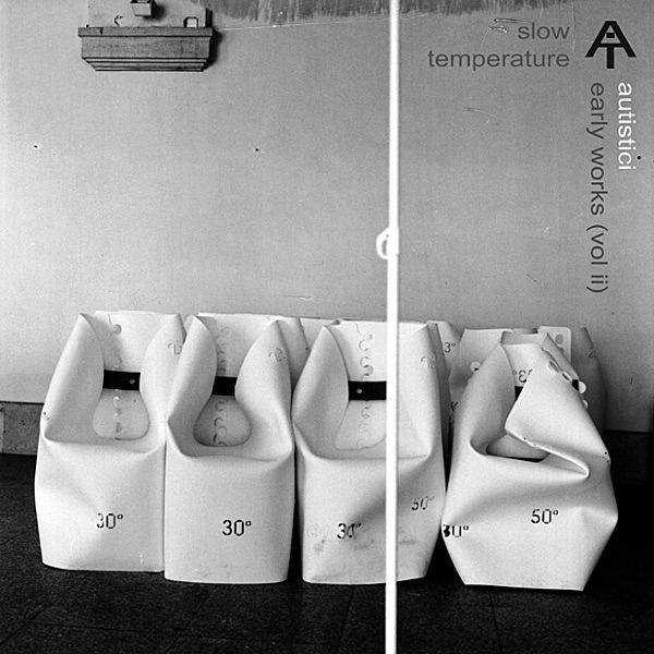 Slow Temperature - Early Works (Vol. II)