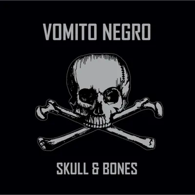 Skull & Bones - Vomito Negro Skull & Bones - Vomito Negro