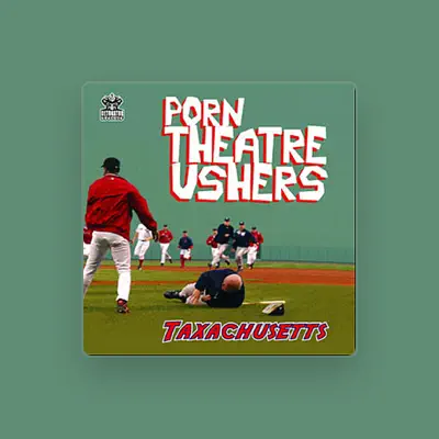 Listen to Porn Theatre Ushers, watch music videos, read bio, see tour dates & more!
