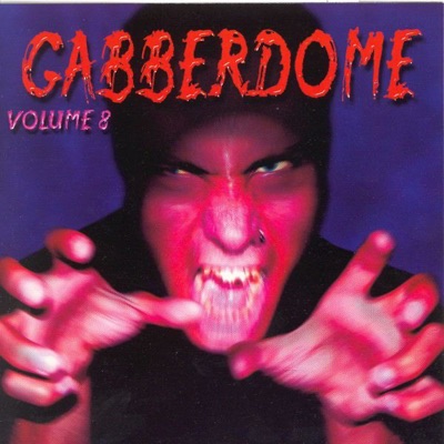 Gabberdome, Vol. 8