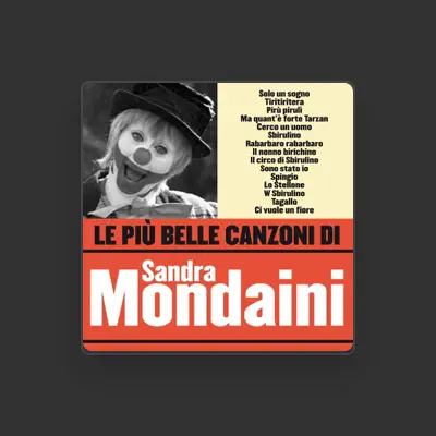 Listen to Sandra Mondaini, watch music videos, read bio, see tour dates & more!