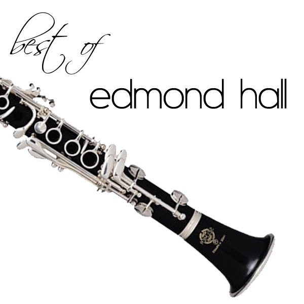 The Best of Edmond Hall