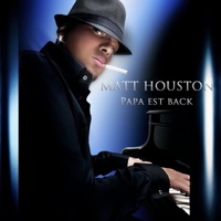 Papa est back - Matt Houston