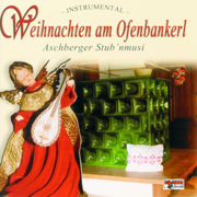 Weihnachten Am Ofenbankerl - Aschberger Stub'nmusi