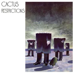 Restrictions - Cactus